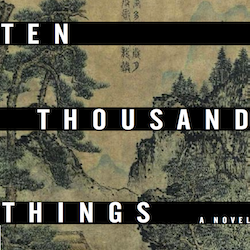 The Ten Thousand Things