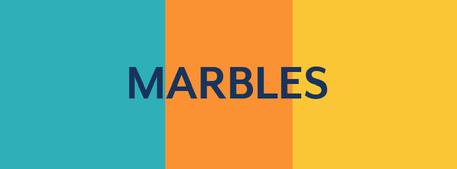 Marbles